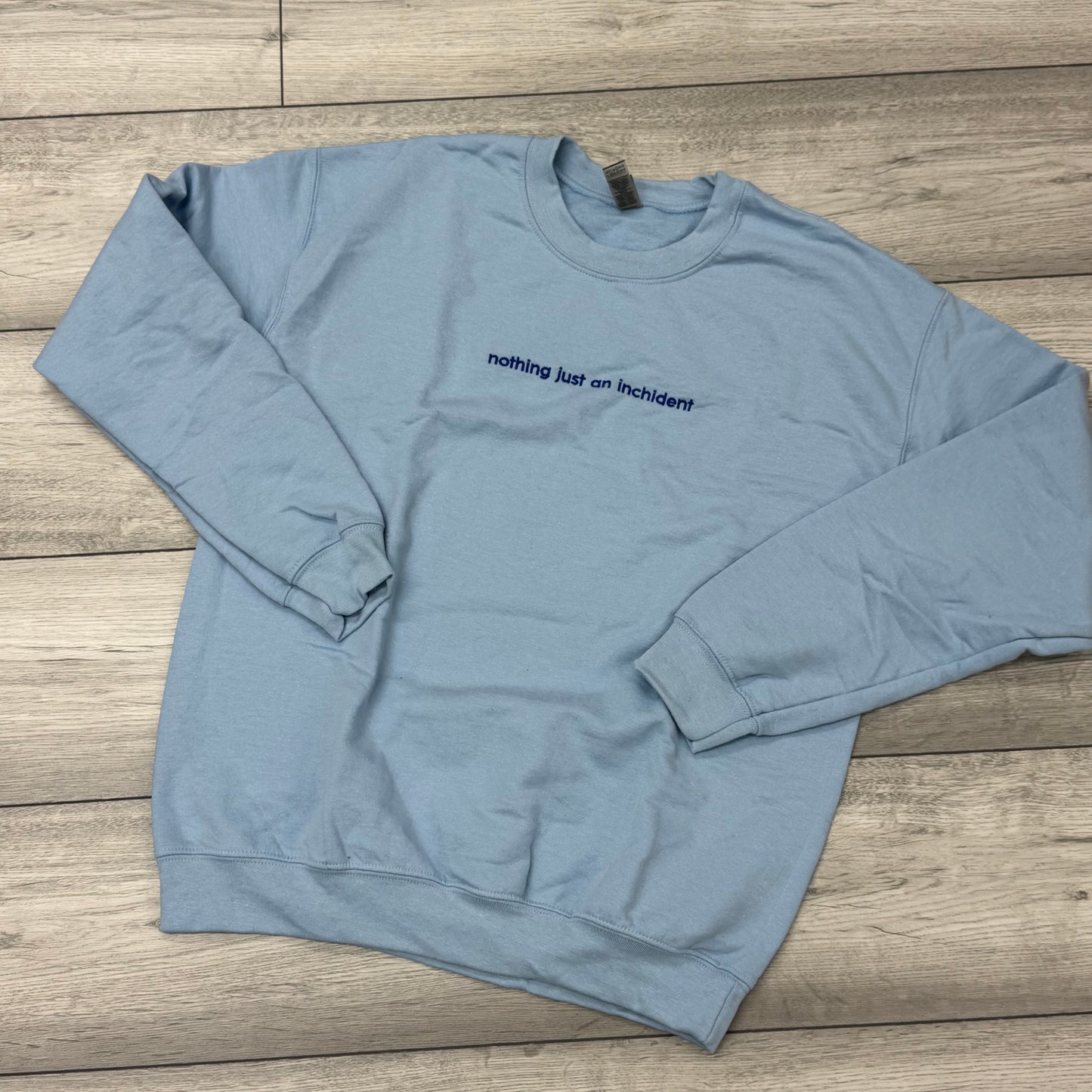 Nothing just an Inchident (Pre-made Clearance)
