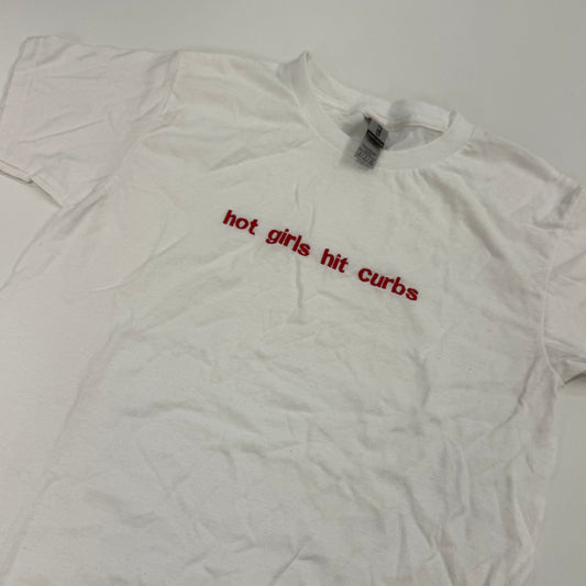 Hot Girls Hit Curbs T-shirt (Pre-Made Clearance)