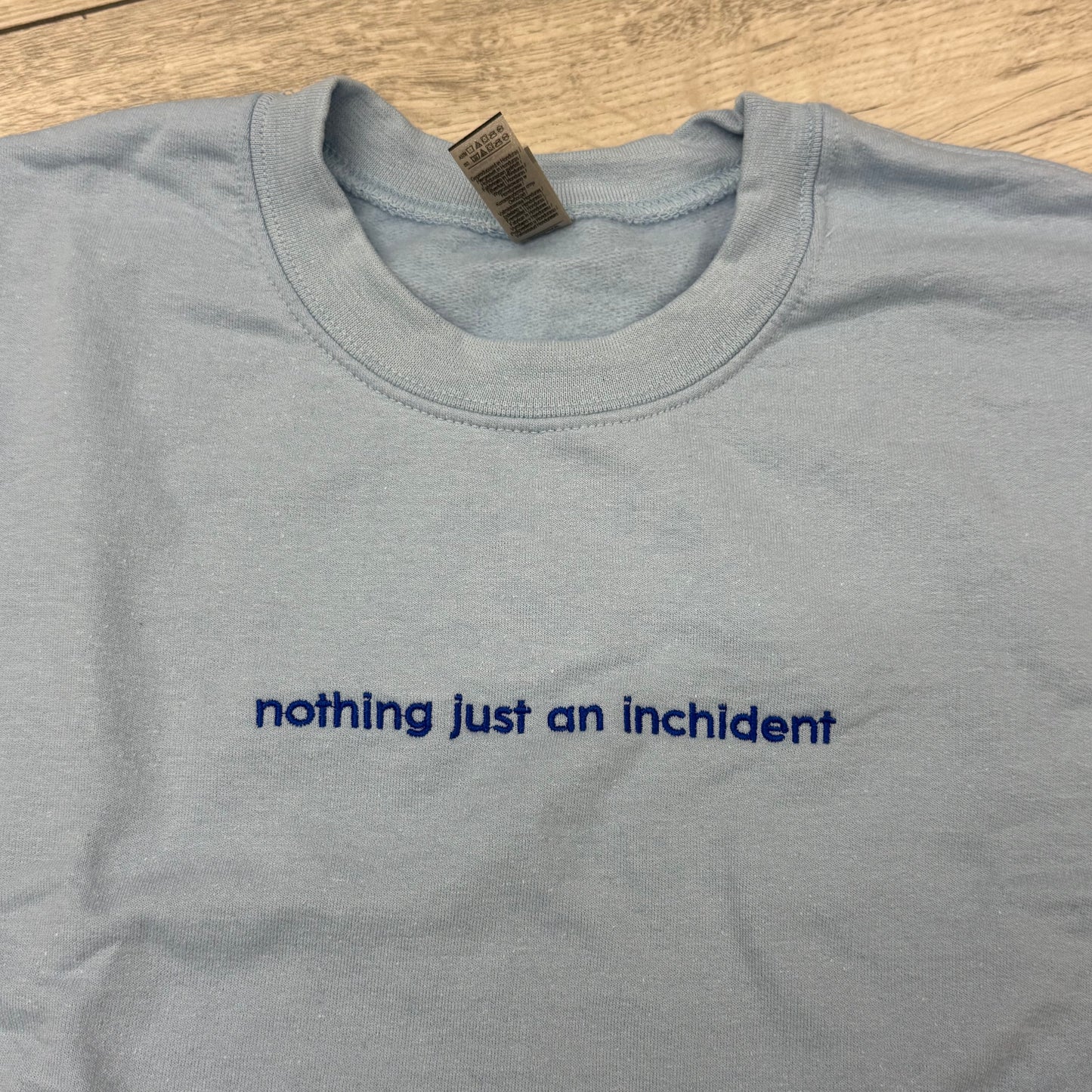 Nothing just an Inchident (Pre-made Clearance)