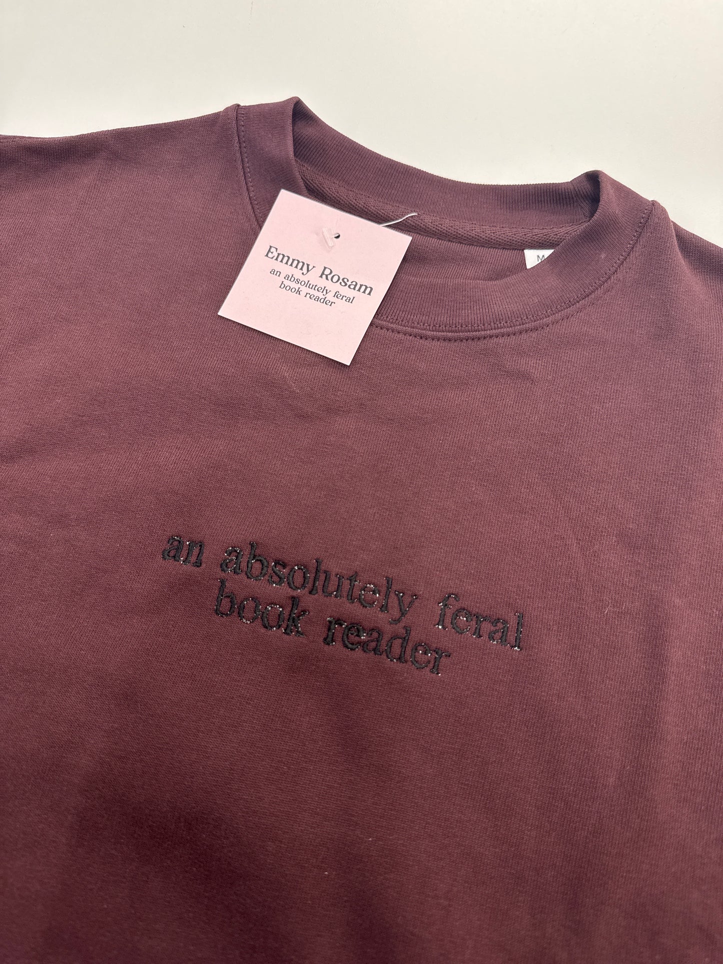 *SAMPLE SALE* An Absolutely Feral Book Reader Embroidered Sweatshirt