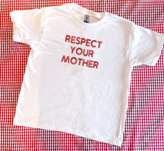 Respect Your Mother Embroidered T-shirt