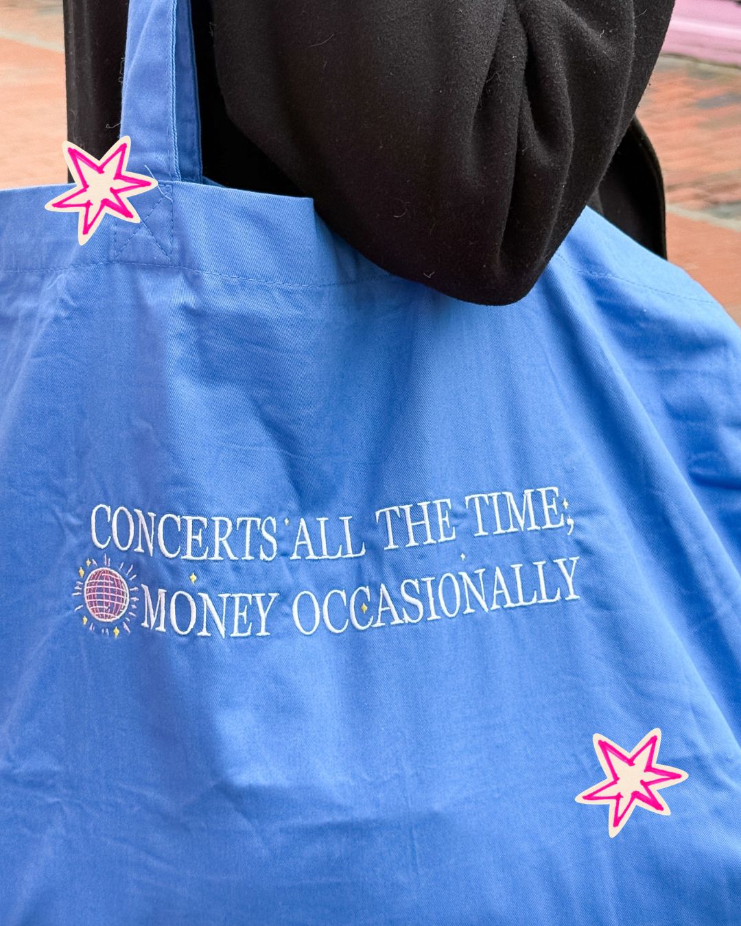 Concerts all the Time, Disco Occasionally Embroidered Tote Bag