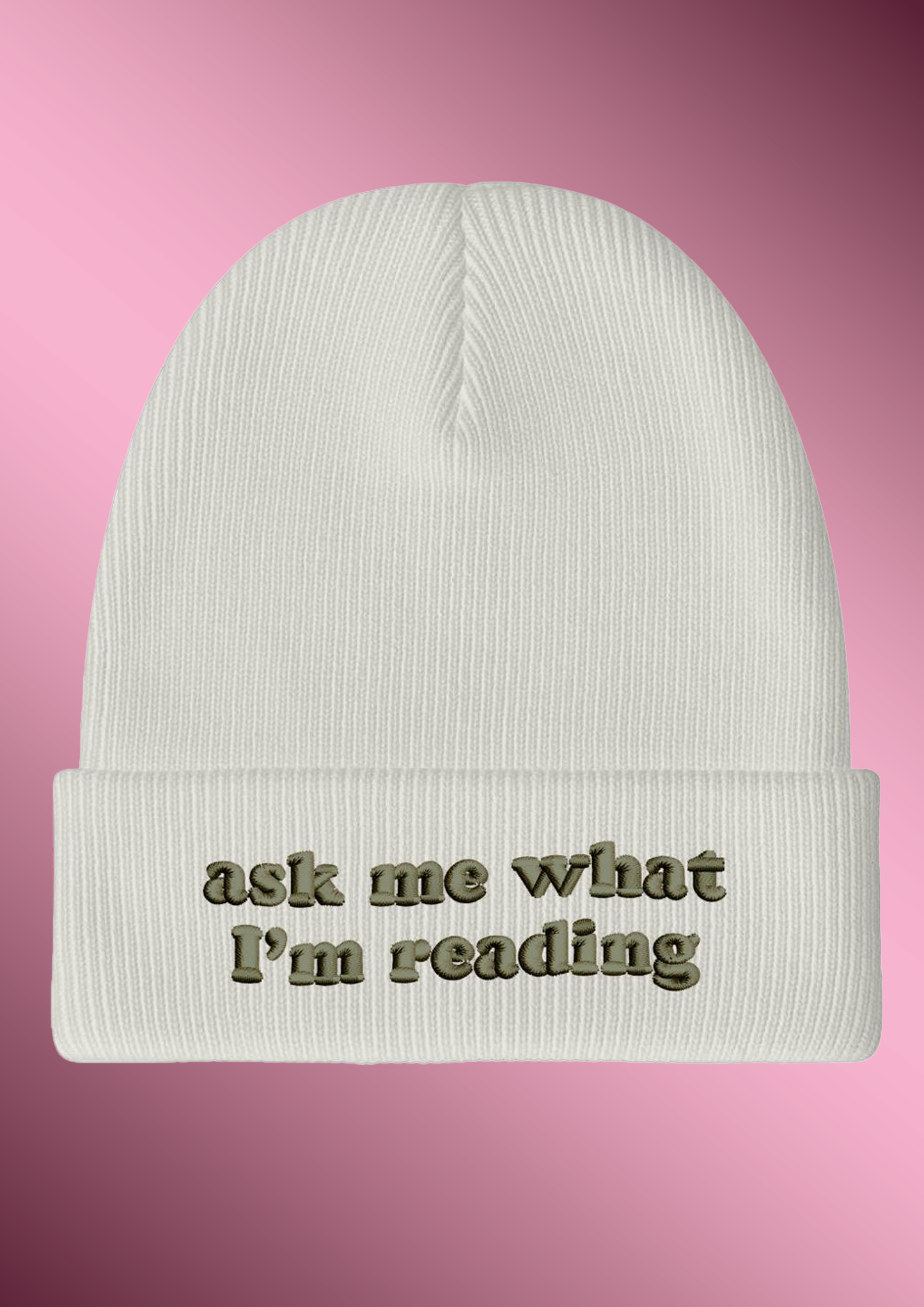 Ask me what I'm reading Embroidered Beanie