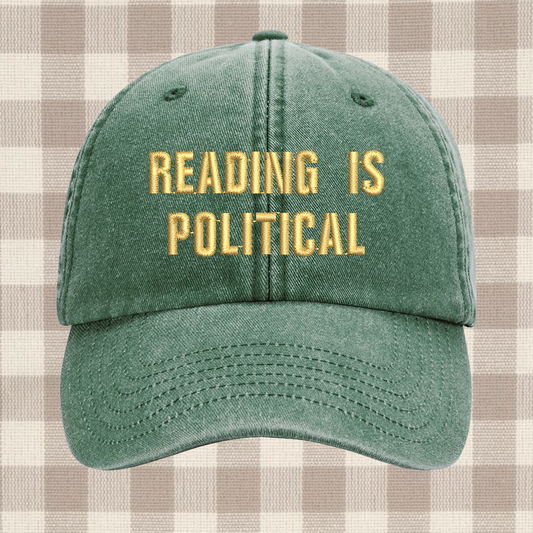 READING IS POLITICAL Embroidered Cap